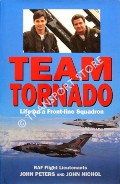 Book cover of Team Tornado - Life on a Front-line Squadron by PETERS, John & NICHOL, John